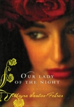 Our Lady of the Night: A Novel, Santos-Febres, Mayra