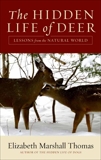 The Hidden Life of Deer: Lessons from the Natural World, Thomas, Elizabeth Marshall