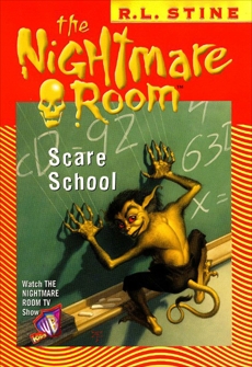 The Nightmare Room #11: Scare School, Stine, R.L.
