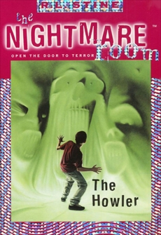 The Nightmare Room #7: The Howler, Stine, R.L.