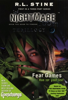 The Nightmare Room Thrillogy #1: Fear Games, Stine, R.L.