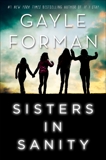 Sisters in Sanity, Forman, Gayle