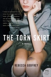 The Torn Skirt: A Novel, Godfrey, Rebecca