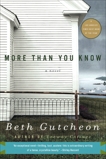 More Than You Know: A Novel, Gutcheon, Beth