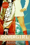 Covergirl: Confessions of a Flawed Hedonist, Moynihan, Maura