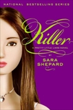 Pretty Little Liars #6: Killer, Shepard, Sara