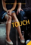 Touch, Prose, Francine