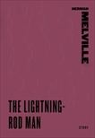 The Lightning-Rod Man, Melville, Herman