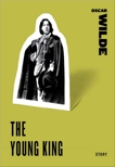 The Young King, Wilde, Oscar