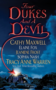 Four Dukes and a Devil, Nash, Sophia & Fox, Elaine & Frost, Jeaniene & Warren, Tracy Anne & Maxwell, Cathy