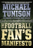 The Football Fan's Manifesto, Tunison, Michael