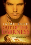 Out of the Darkness, Rush, Jaime