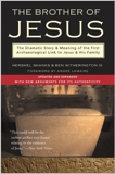 The Brother of Jesus: The Dramatic Story & Meaning of the First Archaeological Link to Jesus & His Family, Witherington, Ben & Shanks, Hershel