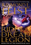 Rides a Dread Legion: Book One of the Demonwar Saga, Feist, Raymond E.