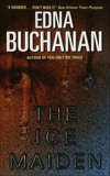 The Ice Maiden: A Britt Montero Mystery, Buchanan, Edna