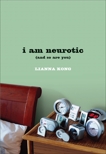 i am neurotic: (and so are you), Kong, Lianna