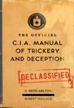 The Official CIA Manual of Trickery and Deception, Melton, H. Keith & Wallace, Robert