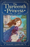 The Thirteenth Princess, Zahler, Diane