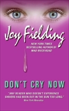 Don't Cry Now, Fielding, Joy