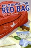 The Man with the Red Bag, Bunting, Eve