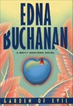 Garden of Evil: A Britt Montero Novel, Buchanan, Edna