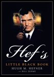 Hef's Little Black Book, Zehme, Bill & Hefner, Hugh M.