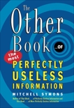 The Other Book... of the Most Perfectly Useless Information, Symons, Mitchell