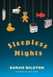 Sleepless Nights: A Novel, Bilston, Sarah