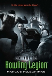 Howling Legion (Skinners, Book 2), Pelegrimas, Marcus