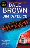 Whiplash: A Dreamland Thriller, Brown, Dale & DeFelice, Jim