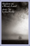 Shadow on a Weary Land, Peelle, Lydia