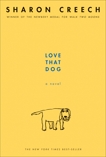 Love That Dog: A Novel, Creech, Sharon