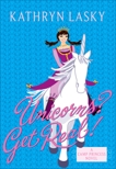 Camp Princess 2: Unicorns? Get Real!, Lasky, Kathryn