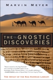 The Gnostic Discoveries: The Impact of the Nag Hammadi Library, Meyer, Marvin W.