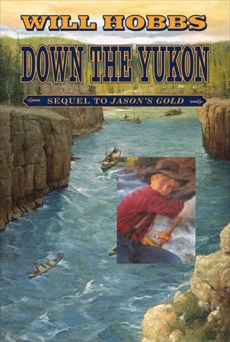 Down the Yukon, Hobbs, Will