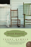 Good Family: A Novel, Gamble, Terry