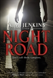 Night Road, Jenkins, A. M.