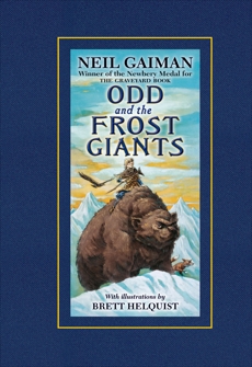 Odd and the Frost Giants, Gaiman, Neil