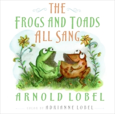 The Frogs and Toads All Sang, Lobel, Adrianne & Lobel, Arnold