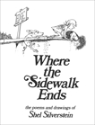 Where the Sidewalk Ends, Silverstein, Shel