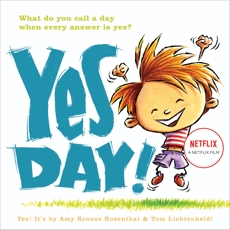 Yes Day!, Rosenthal, Amy Krouse
