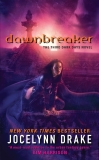 Dawnbreaker: The Third Dark Days Novel, Drake, Jocelynn