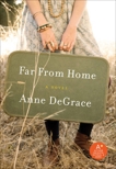 Far From Home, DeGrace, Anne