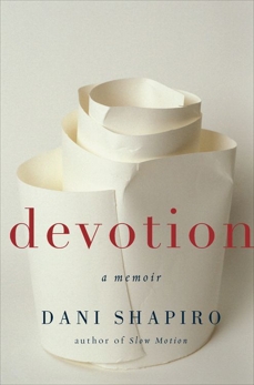 Devotion: A Memoir, Shapiro, Dani