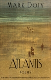 Atlantis: Poems by, Doty, Mark