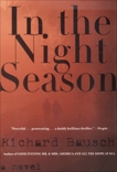 In the Night Season: A Novel, Bausch, Richard