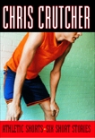 Athletic Shorts: Six Short Stories, Crutcher, Chris