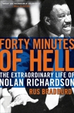 Forty Minutes of Hell: The Extraordinary Life of Nolan Richardson, Bradburd, Rus