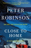 Close to Home: A Novel of Suspense, Robinson, Peter