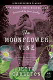 The Moonflower Vine: A Novel, Carleton, Jetta